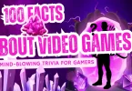 100 facts about video games
