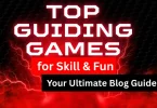 Top Guiding Games